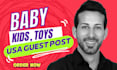 publish baby kids toys article to provide USA guest post backlink