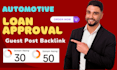 publish automotive loan approval article for premium guest post backlinks