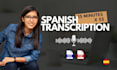 do a fast and accurate spanish transcription service