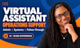 provide virtual assistant and operations support