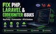 fix PHP, laravel, codeigniter bugs and website errors