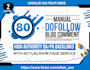 create manual 80 unique domain high da blog comment backlink
