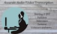 do an accurate video or audio transcription
