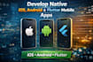 develop native ios, android and flutter mobile apps