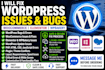 fix wordpress issues, bugs, woocommerce errors, elementor, and wpbakery issues