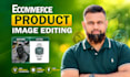 do amazon product image editing, retouching and background removal with resize