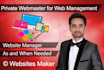 manage website maintenance changes tweaks as webmaster