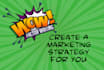 design a great marketing strategy