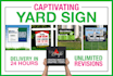 create captivating yard sign