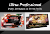 design ultra professional flyers, party, invitation or event