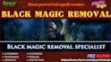 remove dark magick,curse,blockages and clean your energy