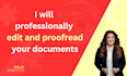 professionally edit and proofread your documents