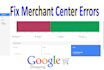 fix google merchant center errors and approve products
