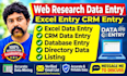 do data entry, web research and excel CRM data entry