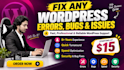 fix any wordpress errors or issues instantly