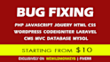 do bug fixing in php, mysql, database, jquery