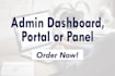 develop php web admin dashboard, portal or panel