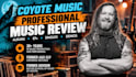 professionally review your album, ep, single or demo on coyote music