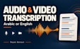 transcribe arabic and english audio or video to text