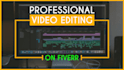 do professional video editing