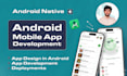 develop an android app or will be your android app developer