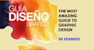give you the most amazing guide to graphic design in spanish