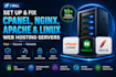 set up and fix cpanel, nginx, apache and linux web hosting servers