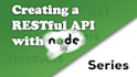 develop node restful apis and design database