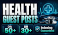 publish a health guest post on a da 60 medical blog