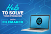 help to solve your problems with filemaker
