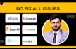 do fix all issues stripe, paypal, lovable, base44, laravel, wordpress and nodejs