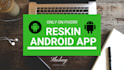 reskin android apps with android studio