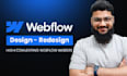 be your webflow expert, redesign or develop webflow website