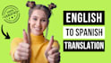 do a professional english to spanish translation