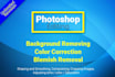 remove backgrounds, color correction, and photoshop editing