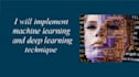 implement any machine learning techniques using python