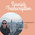 do a 30 minutes spanish transcription in 24 hours