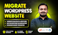 migrate, transfer, backup, move , restore wordpress website in 24hrs