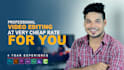 do video editing professionally at a cheap price