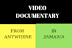 shoot a documentary or video in jamaica