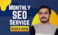 do monthly off page SEO service with high quality  backlinks for google ranking