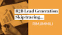 do skip tracing, b2b lead generation