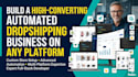 launch your dream dropshipping business complete a to z store setup