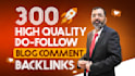 do high quality  SEO dofollow blog comment backlinks service