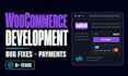 customize woocommerce checkout, payment integrations and bug fix