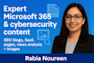 write microsoft 365 and cybersecurity content SEO blogs news analysis saas pages