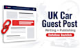 write and publish UK auto and car guest posts with backlinks