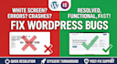 fix wordpress bugs, elementor issues and PHP error quickly