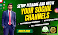 set up manage and optimise your social channels