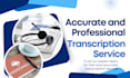 accurately transcribe your interviews